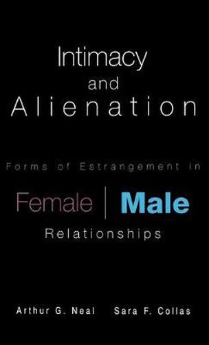 Cover image for Intimacy and Alienation: Forms of Estrangement in Female/Male Relationships