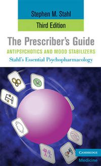 Cover image for The Prescriber's Guide, Antipsychotics and Mood Stabilizers