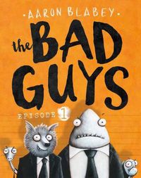 Cover image for The Bad Guys: Episode 1