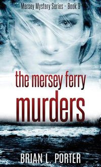 Cover image for The Mersey Ferry Murders