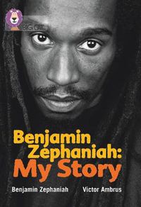 Cover image for Benjamin Zephaniah: My Story: Band 17/Diamond