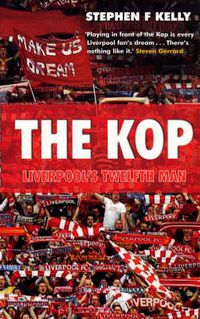 Cover image for The Kop: Liverpool's Twelfth Man