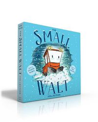 Cover image for The Small Walt Collection: Small Walt; Small Walt and Mo the Tow; Small Walt Spots Dot