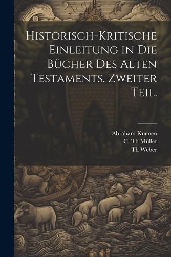 Cover image for Historisch-kritische Einleitung in die Buecher des Alten Testaments. Zweiter Teil.
