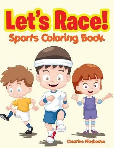 Let's Race! Sports Coloring Book