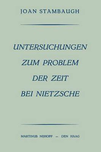 Cover image for Untersuchungen Zum Problem Der Zeit Bei Nietzsche