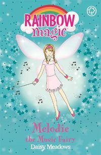 Cover image for Rainbow Magic: Melodie The Music Fairy: The Party Fairies Book 2