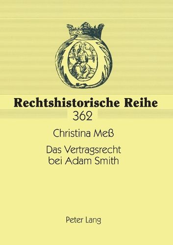 Das Vertragsrecht bei Adam Smith