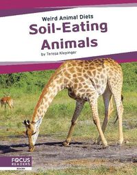 Cover image for Weird Animal Diets: Soil-Eating Animals