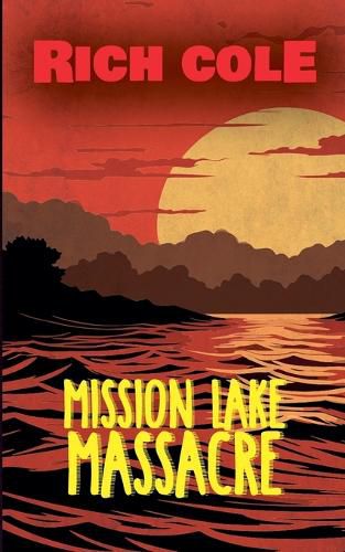 Cover image for Mission Lake Massacre