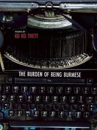 Cover image for The Burden of Being Burmese