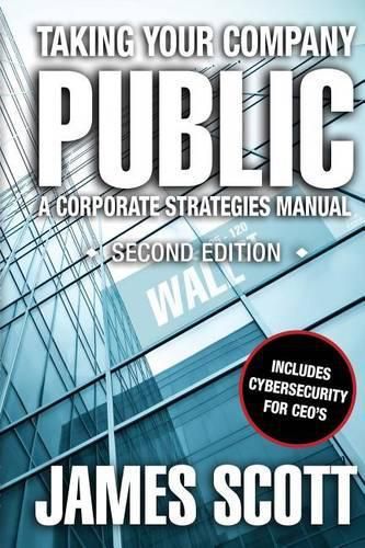 Cover image for Taking Your Company Public: a Corporate Strategies Manual