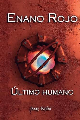 Cover image for Enano Rojo: Ultimo Humano