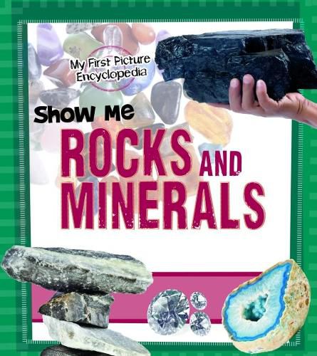 Cover image for Show Me Rocks and Minerals