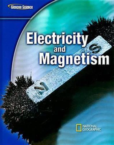 Cover image for Glencoe Physical Iscience Modules: Electricity and Magnetism, Grade 8, Student Edition