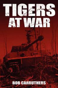 Cover image for Tigers At War