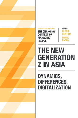 Cover image for The New Generation Z in Asia: Dynamics, Differences, Digitalization