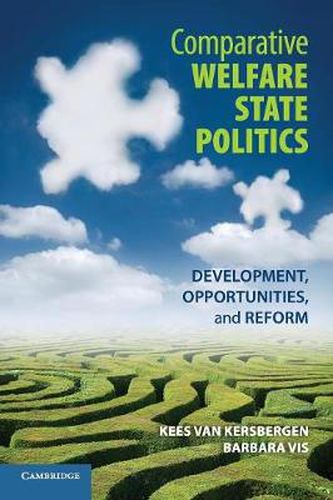 Cover image for Comparative Welfare State Politics: Development, Opportunities, and Reform