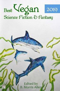 Cover image for Best Vegan Science Fiction & Fantasy 2019