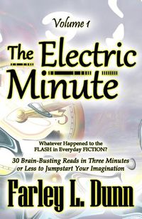 Cover image for The Electric Minute: Volume 1