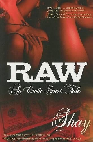 Cover image for Raw: An Erotic Street Tale