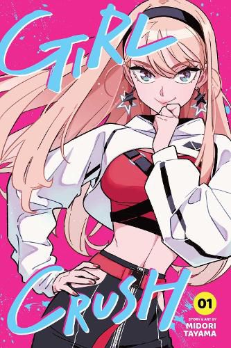Cover image for Girl Crush, Vol. 1: Volume 1
