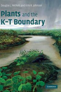 Cover image for Plants and the K-T Boundary