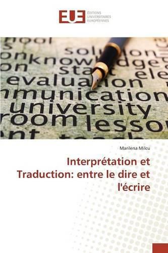 Cover image for Interpretation Et Traduction: Entre Le Dire Et l'Ecrire