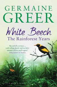 Cover image for White Beech: The Rainforest Years
