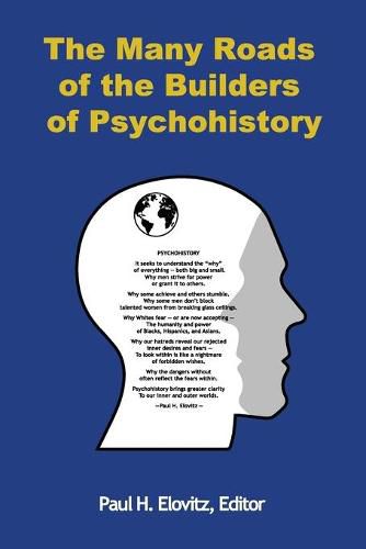 Cover image for The Many Roads of the Builders of Psychohistory