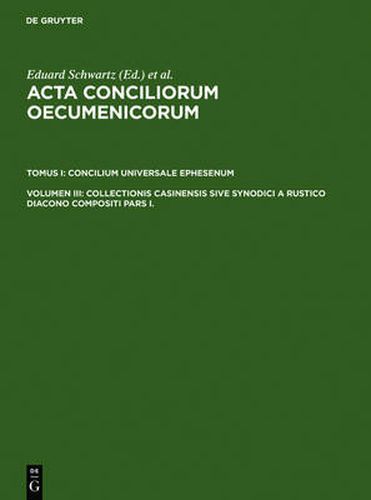 Cover image for Collectionis Casinensis Sive Synodici a Rustico Diacono Compositi Pars I.