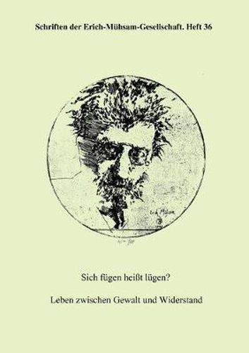 Cover image for Sich fugen heisst lugen? Leben zwischen Gewalt und Widerstand