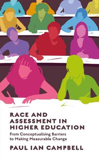 Cover image for Race and Assessment in Higher Education