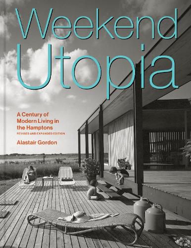 Cover image for Weekend Utopia Revised and Expanded Edition