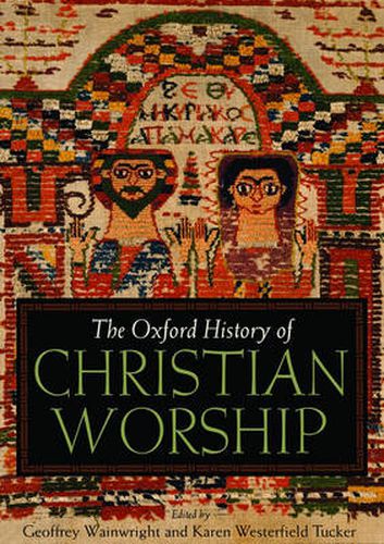 Cover image for The Oxford History of Christian Worship