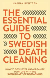 Cover image for The Essential Guide to Swedish Death Cleaning