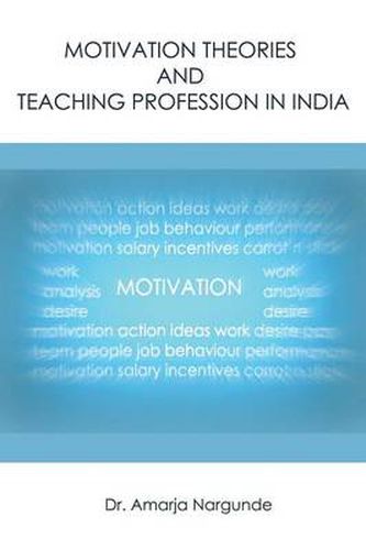 Cover image for Motivation Theories and Teaching Profession in India