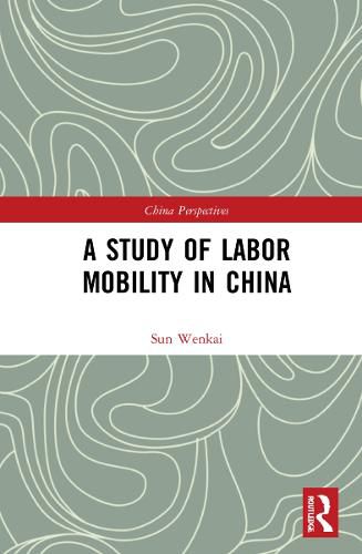 Cover image for A Study of Labor Mobility in China