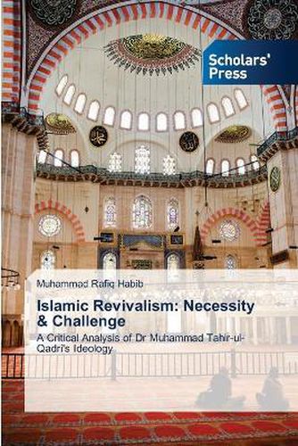 Islamic Revivalism: Necessity & Challenge