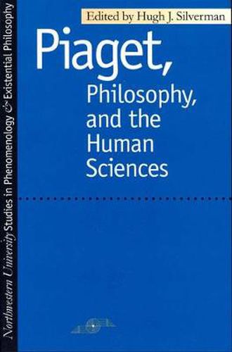 Cover image for Piaget, Philosophy and the Human Sciences