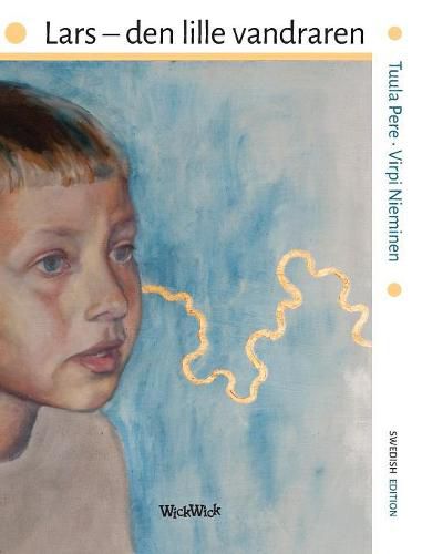 Cover image for Lars - den lille vandraren: Swedish Edition of Leo, the Little Wanderer