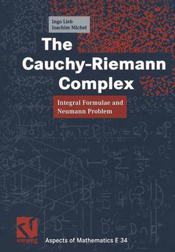 Cover image for The Cauchy-Riemann Complex: Integral Formulae and Neumann Problem