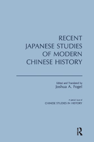 Cover image for Recent Japanese Studies of Modern Chinese History