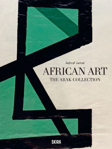 Cover image for African Art: The ARAK Collection