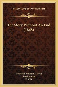 Cover image for The Story Without an End (1868)