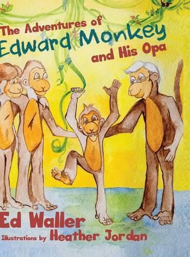 Cover image for The Adventures of Edward Monkey and His Opa