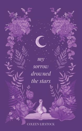 Cover image for my sorrow drowned the stars