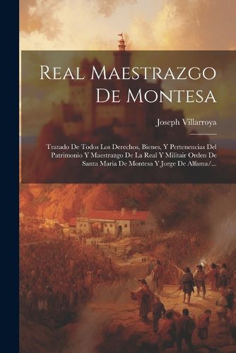 Cover image for Real Maestrazgo De Montesa