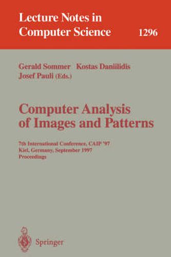 Computer Analysis of Images and Patterns: 7th International Conference, CAIP '97, Kiel, Germany, September 10-12, 1997. Proceedings.