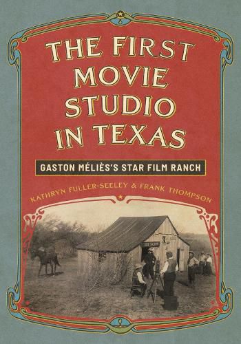 Cover image for The First Movie Studio in Texas